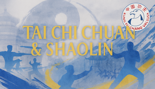Tai Chi Chuan & Shaolin